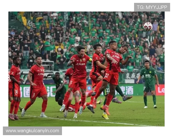 北京国安主场迎战天津天海决战中超争夺激烈展开